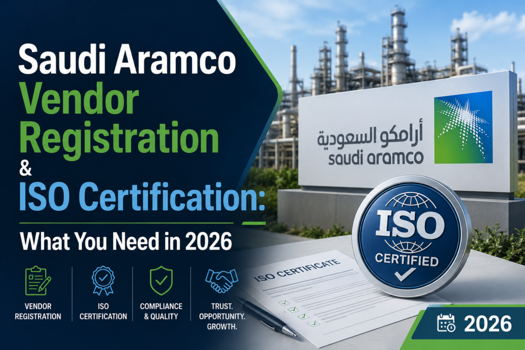 Saudi Aramco Vendor Registration & ISO Certification